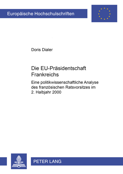 Die EU-Präsidentschaft Frankreichs - Doris Dialer