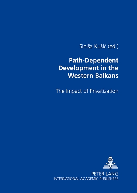 Path-Dependent Development in the Western Balkans - 