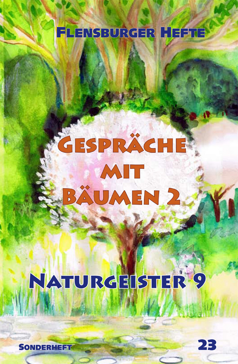 Gespräche mit Bäumen 2 - Wolfgang Weirauch, Verena Staël von Holstein