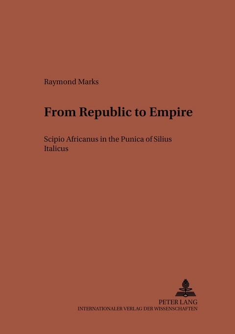 From Republic to Empire - Raymond Marks