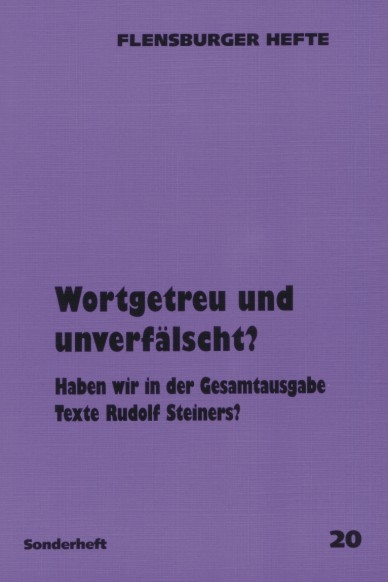 Wortgetreu und unverfälscht? - Wolfgang Gädeke, Christward Kröner, Klaus D Neumann, Walter Kugler