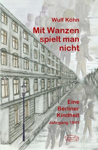 Mit Wanzen spielt man nicht - Wulf Köhn