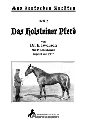 Das Holsteiner Pferd - E Iwersen