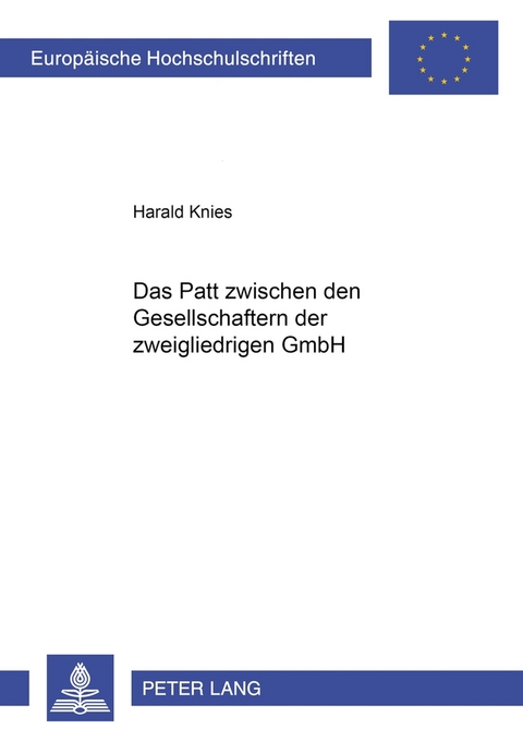 Das Patt zwischen den Gesellschaftern der zweigliedrigen GmbH - Harald Knies