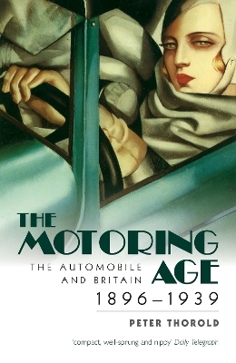 The Motoring Age - Peter Thorold