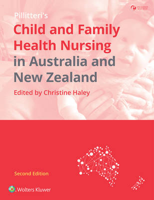 Child and Family Health Nursing in Australia and New Zealand    with VST eBook -  Haley