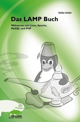 Das LAMP-Buch - Heiko Goller