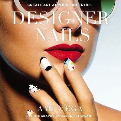 Designer Nails - Ami Vega