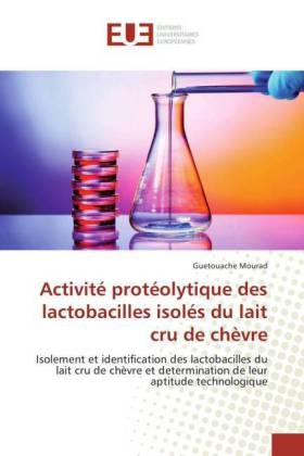 Activité protéolytique des lactobacilles isolés du lait cru de chèvre - Guetouache Mourad