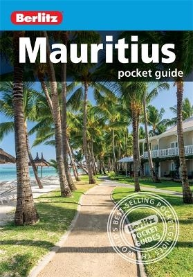 Berlitz Pocket Guide Mauritius (Travel Guide) -  APA Publications Limited