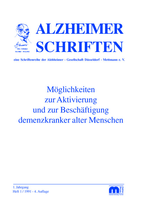 Möglichkeiten zur Aktivierung und zur Beschäftigung demenzkranker alter Menschen - Wilhelm Stuhlmann