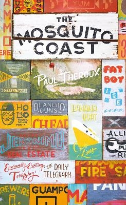 The Mosquito Coast von Paul Theroux | ISBN 978-0-241-97365-3 | Buch ...