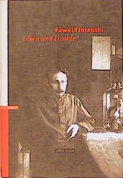 Leben und Denken - Pawel Florenski