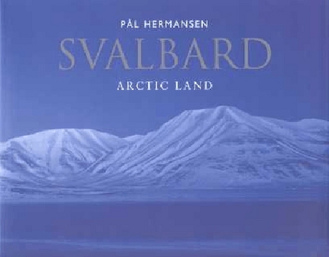 Svalbard - Pål Hermansen