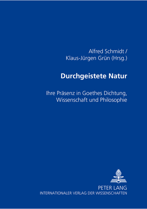 Durchgeistete Natur - 