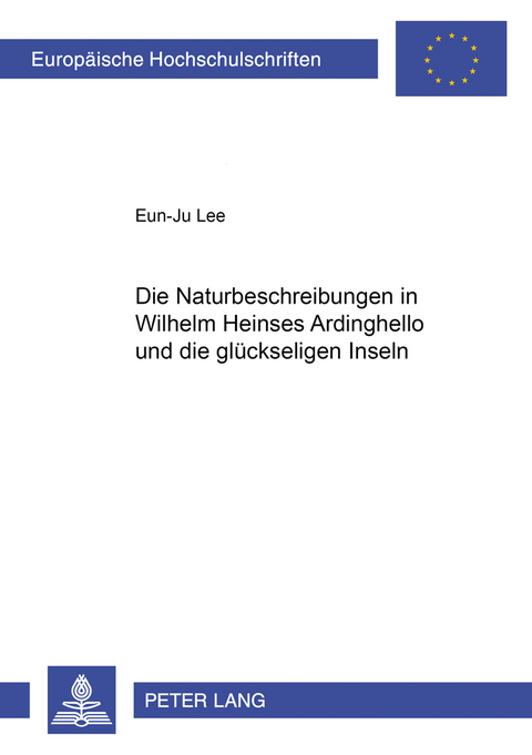 Die Naturbeschreibungen in Wilhelm Heinses «Ardinghello und die glückseligen Inseln»