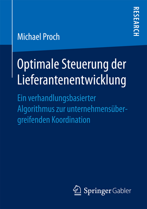 Optimale Steuerung der Lieferantenentwicklung - Michael Proch