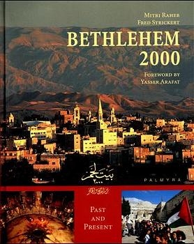 Bethlehem 2000 - Mitri Raheb, Fred Strickert