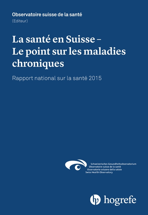 La santé en Suisse – Le point sur les maladies chroniques - 