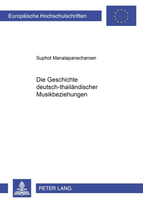 Die Geschichte deutsch-thailändischer Musikbeziehungen - Suphot Manalapanacharoen