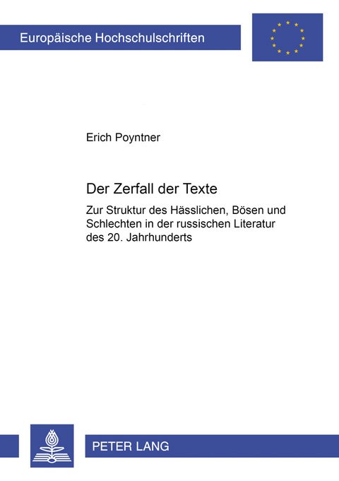 Der Zerfall der Texte - Erich Poyntner