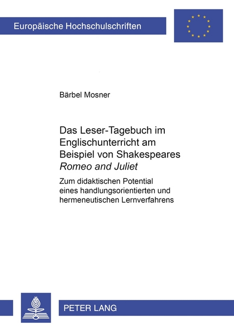 Das Leser-Tagebuch im Englischunterricht am Beispiel von Shakespeares «Romeo and Juliet» - Bärbel Diehr