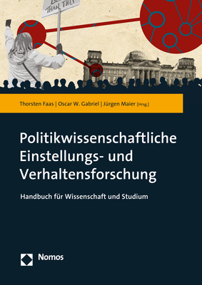 Politikwissenschaftliche Einstellungs- und Verhaltensforschung - 