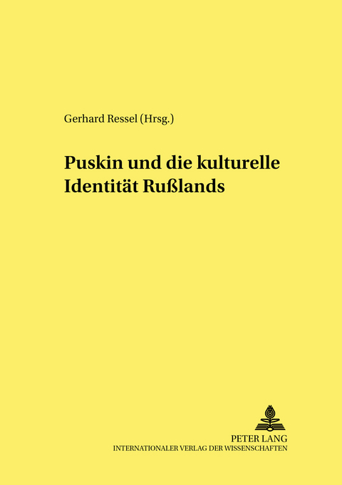 A.S. Puškin und die kulturelle Identität Rußlands - 