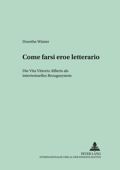 Come farsi eroe letterario - Doerthe Winter