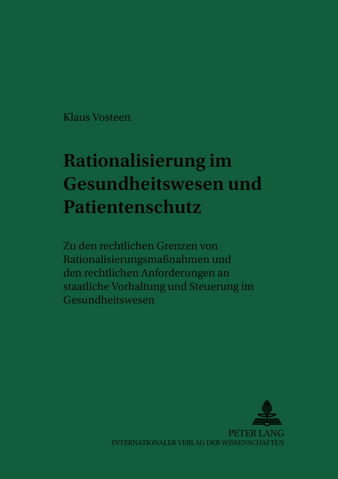 Rationierung im Gesundheitswesen und Patientenschutz - Klaus Vosteen