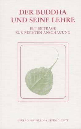 Der Buddha und seine Lehre - 