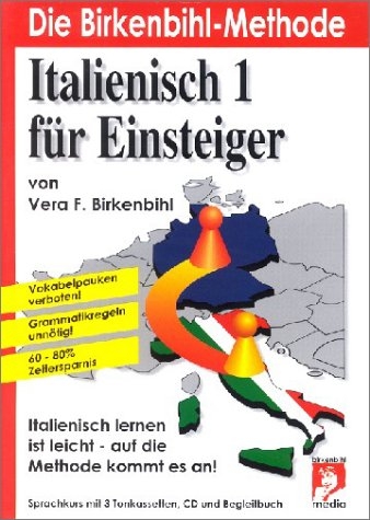 Italienisch für Einsteiger 1+2 nach der Birkenbihl-Methode - Vera F Birkenbihl