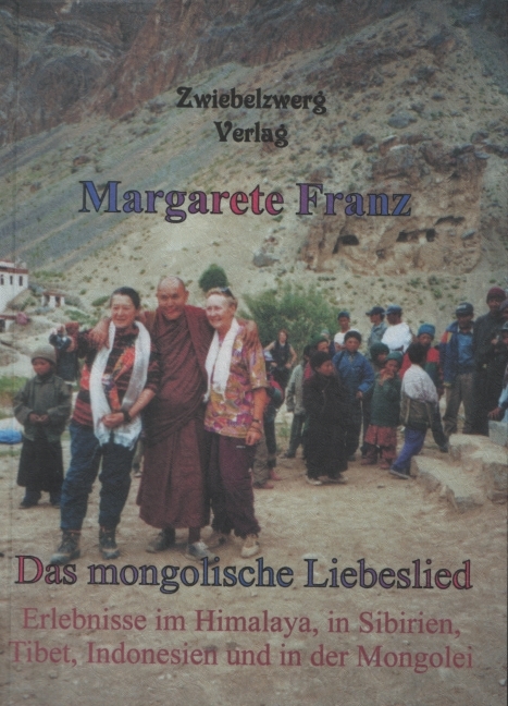 Das mongolische Liebeslied - Margarete Franz