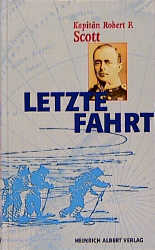 Letzte Fahrt - Robert F Scott