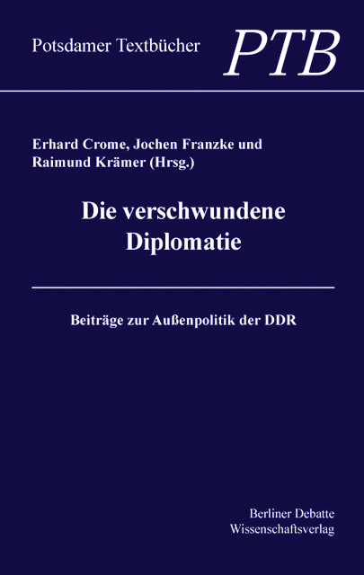 Die verschwundene Diplomatie