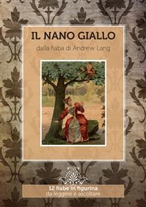 Il nano giallo - Andrew Lang