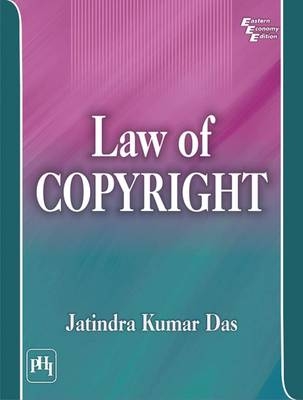 Law of Copyright - Jatindra Kumar Das