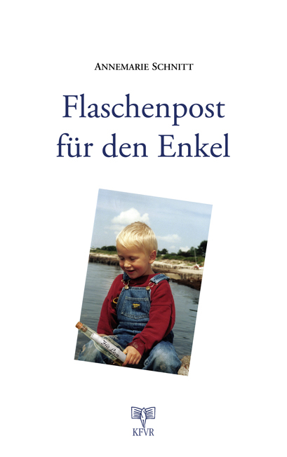 Flaschenpost für den Enkel - Annemarie Schnitt