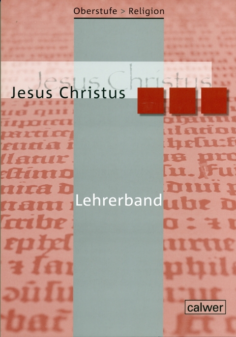 Oberstufe Religion - Jesus Christus - 