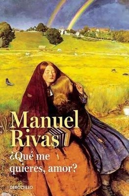 ¿Que me quieres, amor? / Honey, What Do You Want From Me - Manuel Rivas