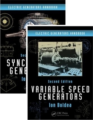 Electric Generators Handbook - Two Volume Set - Ion Boldea