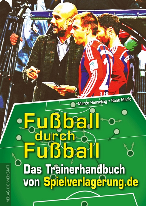 Fußball durch Fußball - Marco Henseling, René Marić