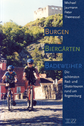 Burgen, Biergärten, Badeweiher - Michael Jaumann, Peter Themessl