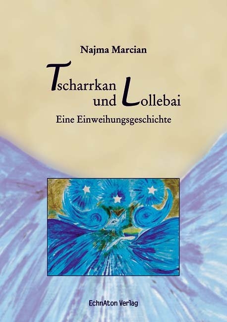 Tscharrkan und Lollebai - Najma Marcian