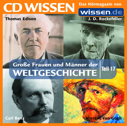 CD WISSEN - Grosse Frauen und Männer der Weltgeschichte, Teil 17 - 