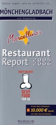 Marcellino's Restaurant Report / Mönchengladbach Restaurant Report 2005/2006 - 