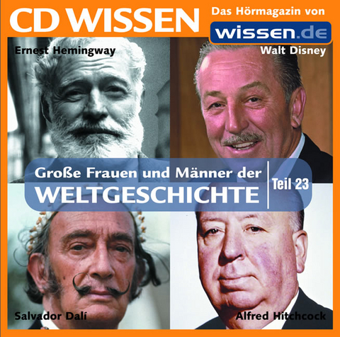 CD WISSEN - Grosse Frauen und Männer der Weltgeschichte, Teil 23 - 