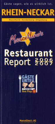 Marcellino's Restaurant Report / Rhein-Neckar Restaurant Report 2006/2007 - 