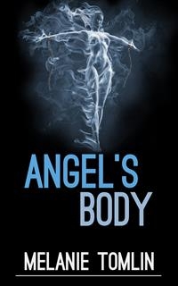 Angel's Body - Melanie Tomlin