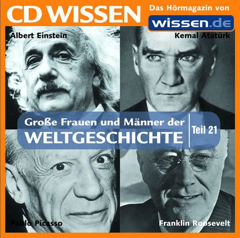 CD WISSEN - Grosse Frauen und Männer der Weltgeschichte, Teil 21 - 